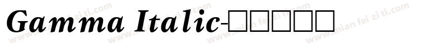 Gamma Italic字体转换